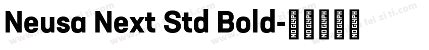 Neusa Next Std Bold字体转换